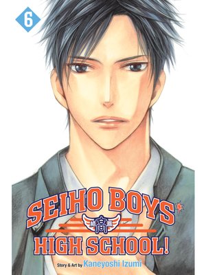 cover image of Seiho Boys' High School!, Volume 6